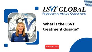 What is the LSVT treatment dosage [upl. by Sabrina]