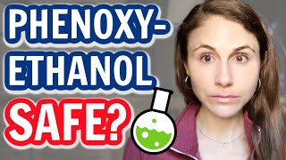 Is phenoxyethanol in skin care safe Dr Dray [upl. by Eilarol]