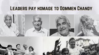 Remembering Oommen Chandy Kerala Political Leaders Pay Homage to Beloved OC [upl. by Nnael]