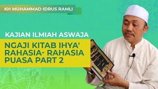 KH Idrus Ramli Ngaji Kitab Rahasiarahasia Puasa ⁉️ Qùtul Ahya part 2 [upl. by Ybeloc]