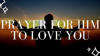 Prayer for Him to Fall in Love with Me  Prayer for Love  Prayer to Attract Him [upl. by Bick]