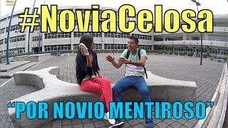 Novia Celosa POR NOVIO MENTIROSO NoviaCelosa  Ivansfull [upl. by Anele]