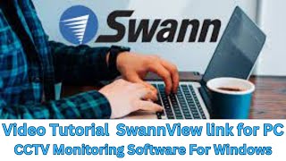 How to Install amp Configure SwannView link for PC App on Windows OS [upl. by Ganiats]