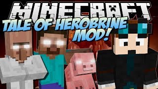 THE TALE OF HEROBRINE  Minecraft Mod Showcase [upl. by Aknayirp204]