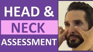 Head and Neck Assessment Nursing  Head to Toe Assessment of Head Neck ENT Lymphatic Cranial Nerves [upl. by Edholm]