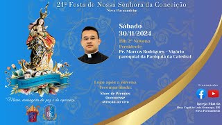 AO VIVO  PNSC Nova Parnamirim  Segunda noite de Novena  21ª Festa da Padroeira 2024 [upl. by Aselehc]