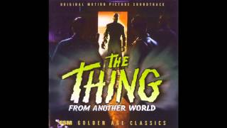 The Thing From Another World  Soundtrack Suite Dimitri Tiomkin [upl. by Aramak323]