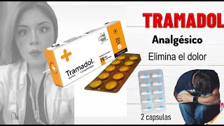 TRAMADOL para que sirve Doctoraleon EFECTOS secundarios IMPORTANTE [upl. by Yentruok]