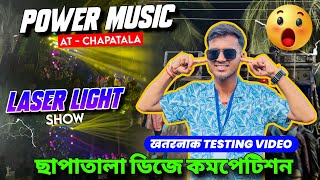 Power Music ख़तरनाक 😱Sound Testing amp Laser Light  Power Music Chapatala Competition 2024 [upl. by Russom]