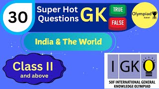 30 Most Important GK Questions class2 igko India and the world [upl. by Nnaeiluj]