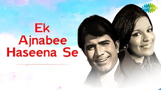 Ek Ajnabee Haseena Se  Ajnabee  Hindi Film Song  Kishore Kumar [upl. by Atnauqal368]