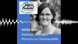 24 10 27 Ulrike Bast  Tübinger Telefonandacht zur Tageslosung [upl. by Gombosi80]