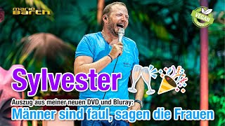 Sylvester 🥂🎉  Mario Barth Männer sind faul sagen die Frauen  Auszug aus der neuen DVDBluray [upl. by Nial556]