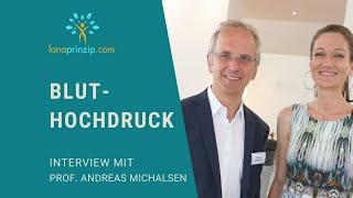 Was tun bei Hypertonie Bluthochdruck Interview mit Prof Dr Andreas Michalsen [upl. by Ardnuek]