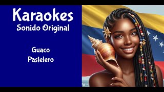 Guaco Pastelero Karaoke [upl. by Ankeny995]