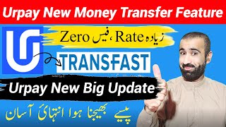 Urpay Transfast Money Transfer  Urpay New Money Transfer Feature  Urpay New Big Update [upl. by Atinav]