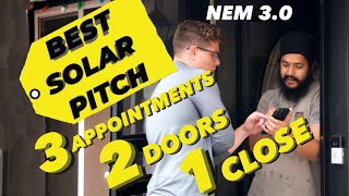 BEST SOLAR PITCH WITH NEM 3 FIX YOUR SOLAR PITCH 3 APPOINTMENTS 2 DOORS amp 1 CLOSE CALIFORNIA 2023 [upl. by Naima585]