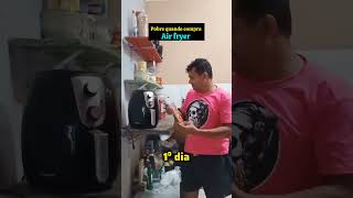 Pobre quando compra Air fryer airfryer airfryerrecipes [upl. by Dyke618]