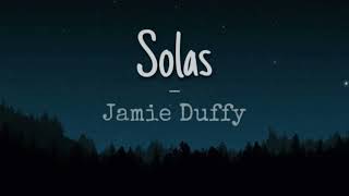 Solas  Jamie Duffy  1 hour [upl. by Yruy]