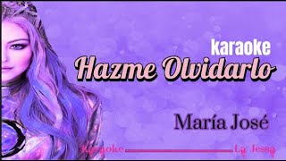 HAZME OLVIDARLO MARIA JOSE KARAOKE [upl. by Amabil]