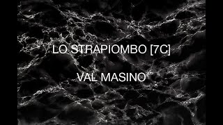 Val Masino  Lo strapiombo 7c [upl. by Ovid]