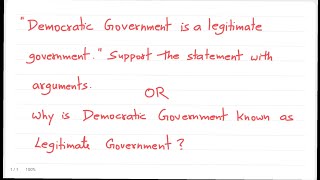 Democratic government is a legitimate government [upl. by Cinimod16]