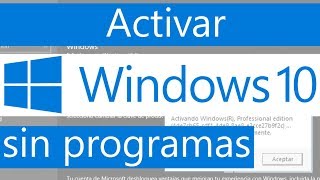 Activar Windows 10 en 5 minutos sin programas [upl. by Adiela]