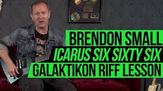 Galaktikon II  Icarus Six Sixty Six Riff Lesson with Brendon Small [upl. by Esiuqcaj]