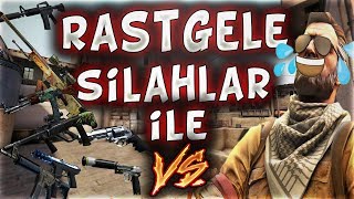 RASTGELE SİLAHLAR İLE VS ATIYORUZ  SİLAH YARIŞI EFSANE CSGO [upl. by Mastic836]