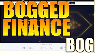 BoggedFinance Tools  Crypto Limit Orders amp More Bogged Finance Review  BOG Coin Price Update [upl. by Ahsirkal]