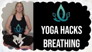 Yoga Hacks Breathing integrate yogahacks breathing [upl. by Caundra]