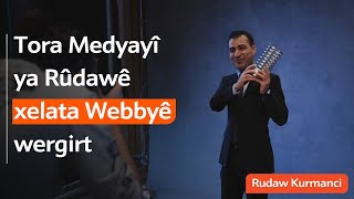 Tora Medyayî ya Rûdawê xelata Webbyê wergirt [upl. by Giuditta]