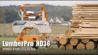 ULTIMATIVE mobile Sägewerk  Robust Produktiv Leicht zu bedienendie LumberPro HD36 von Norwood [upl. by Aniuqal]