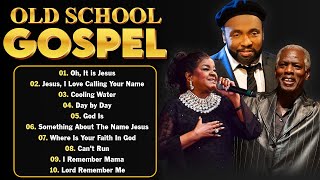 50 OLD SCHOOL GOSPEL  BEST OLD SCHOOL GOSPEL MUSIC ALL TIME  CLASSIC GOSPEL LYRICS MUSIC [upl. by Akilegna]