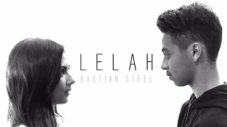 Bastian Steel  Lelah Official Music Video [upl. by Griffy840]