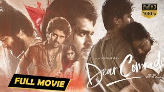 Dear Comrade Telugu Full HD Movie  Vijay Deverakonda amp Rashmika Mandanna Action Movie  MatineeShow [upl. by Deina]