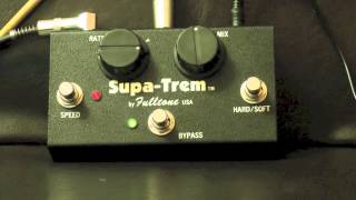 Fulltone Supa Trem Review HD [upl. by Norab981]