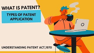 Types Of Patent Application and Territorial Jurisdiction For Filing Patent Application In India [upl. by Ayotahc]