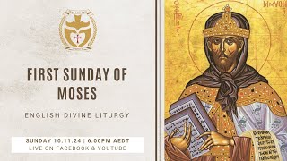 Divine Liturgy English  101124 First Sunday of Moses [upl. by Zwick]