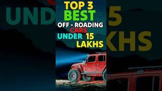 Best Offroad Cars Under 15 Lakhs shorts viralshort [upl. by Boswall23]