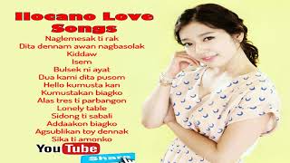 Naglemmesak ti Arak Ilocano Love Songs  Ilokano Playlist 2018  Lyrics [upl. by Cheria302]