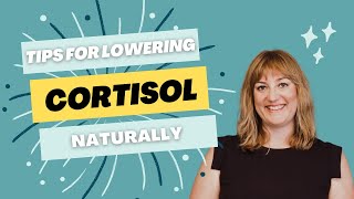 5 Ways to Lower Cortisol  Your Chronic Stress Hormone [upl. by Marfe]