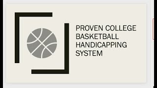 Proven College Basketball Handicapping System [upl. by Eimareg]