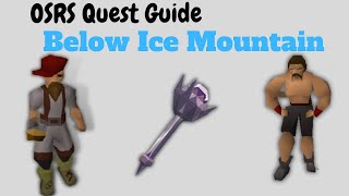 Below Ice Mountain Quest Guide FullWalkthrough OSRS [upl. by Assel]