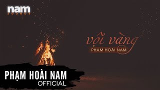 Vội Vàng  Đức Trí  Phạm Hoài Nam  Lyric Video [upl. by Erdnoid]