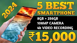 8256GB  Top 5 Best Smarthphone Under 15000 In 2024  Best Mobile Under 15k [upl. by Favin]