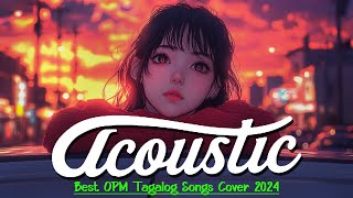 OPM Acoustic Love Songs With Lyrics 2024 ❤️ Top Trending OPM Tagalog Songs Cover 88 [upl. by Lenej595]