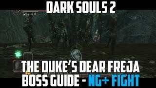 The Dukes Dear Freja Boss Guide NG Fight Through Bonfire Ascetic [upl. by Ayotyal158]