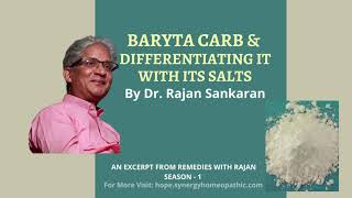 RWR 1  Baryta Carb and Differentiating it with its Salt by Dr Rajan Sankaran [upl. by Edrahs481]