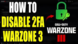 How to DISABLE 2FA on COD Warzone 3 Best Method [upl. by Shore350]